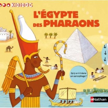 L'EGYPTE DES PHARAONS KIDIDOC Editions Nathan