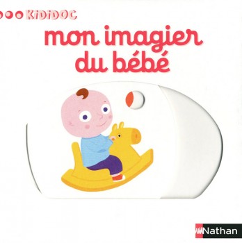 MON IMAGIER DU BÉBÉ Editions Nathan